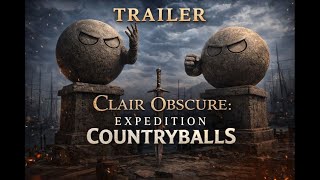 CLAIR OBSCURE: EXPEDITION COUNTRYBALLS | TRAILER
