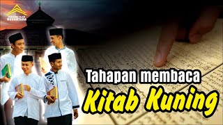 Bisa membaca kitab kuning impian para santri, Ternyata seperti ini tahapannya