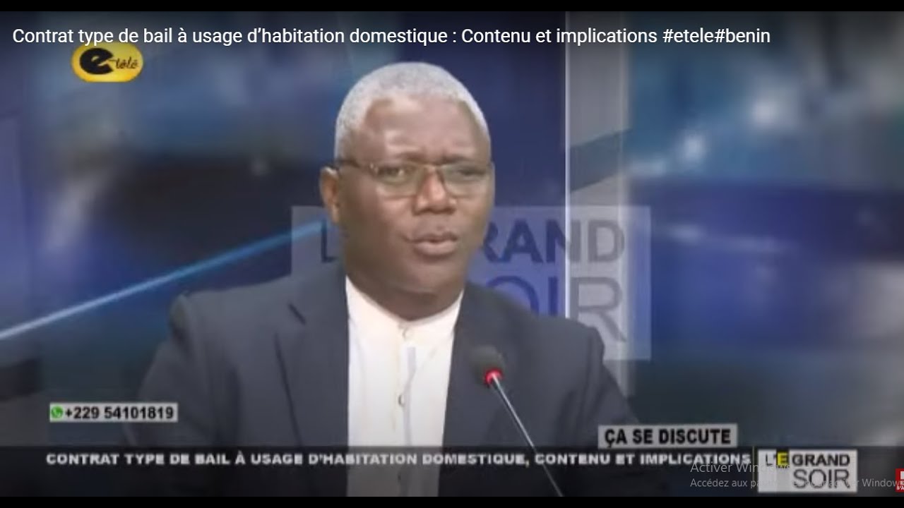 Contrat type de bail à usage d’habitation domestique, Contenu et implications #etele#benin