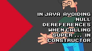 Prevent Null Pointer Exception in Java constructor calls!