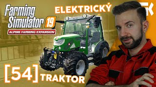 ELEKTRICKÝ TRAKTOR! | Farming Simulator 19 #54