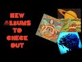 NEW ALBUMS TO CHECK OUT