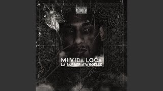 Mi Vida Loca