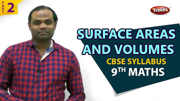 9th Std Maths | SURFACE AREAS AND VOLUMES | 9th CBSE Syllabus | Mathematics | Part-2