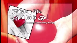 Take My Life And Let It Be     Instrumental With S