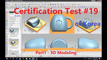 Learning and Practice with "3D Modeling & CAM Certificate Test of Korea" #19  part1 - 3D Modeling