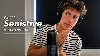 Most sensitive mouth sounds (ASMR)