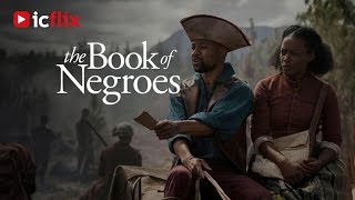 The Book of Negroes Trailer HD - icflix