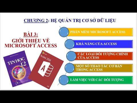 BÀI 3: GIỚI THIỆU VỀ MICROSOFT ACCESS - youtube