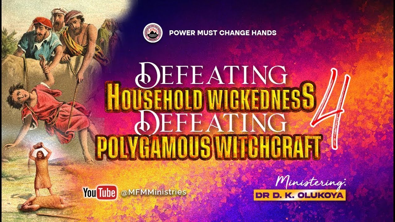 mfm-june-2025-pmch-with-dr-d-k-olukoya-defeating-household
