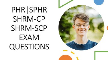 PHR SPHR SHRM-CP, SHRM-SCP EXAM PREP - UPDATED