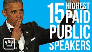 Top 15 Highest Paid Public Speakers