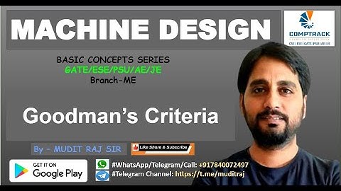 Machine Design by Mudit Raj Sir | Goodman