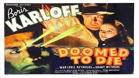 Doomed to Die (1940) - Boris Karloff