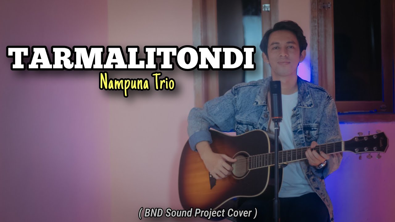 TARMALITONDI - NAMPUNA TRIO (BND Sound Project Cover)