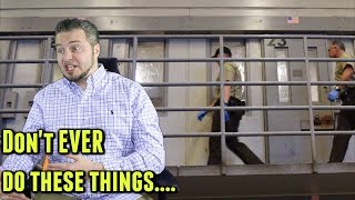 10 Things To Never Do During A Prison Shakedown...