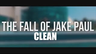 Video thumbnail of "The Fall Of Jake Paul CLEAN - By Logan Paul"