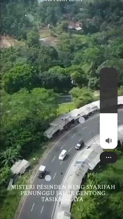 misteri jalur gentong tasikmalaya