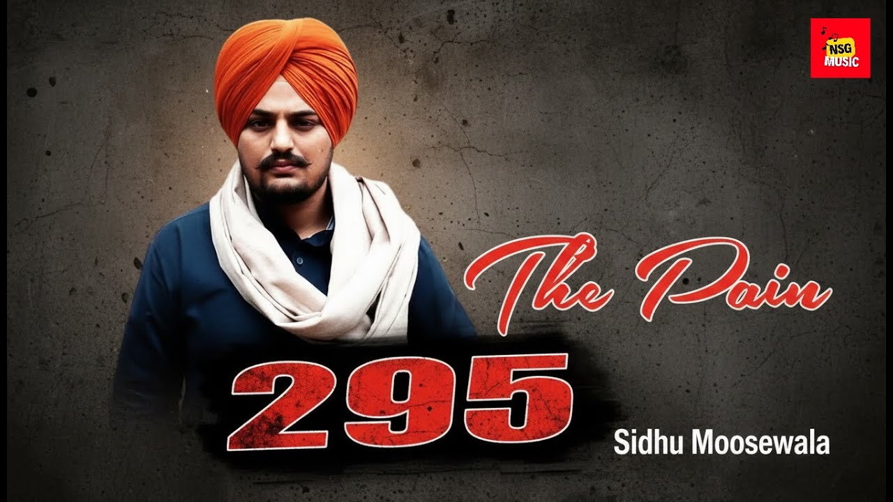 295 The Painful Truth Sidhu Moosewala Ai NSG Music JAIS ATWAL