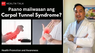 Paano maiiwasan ang Carpal Tunnel Syndrome?