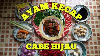 RESEP AYAM KECAP CABE IJO ALA MAMA ANI.. 