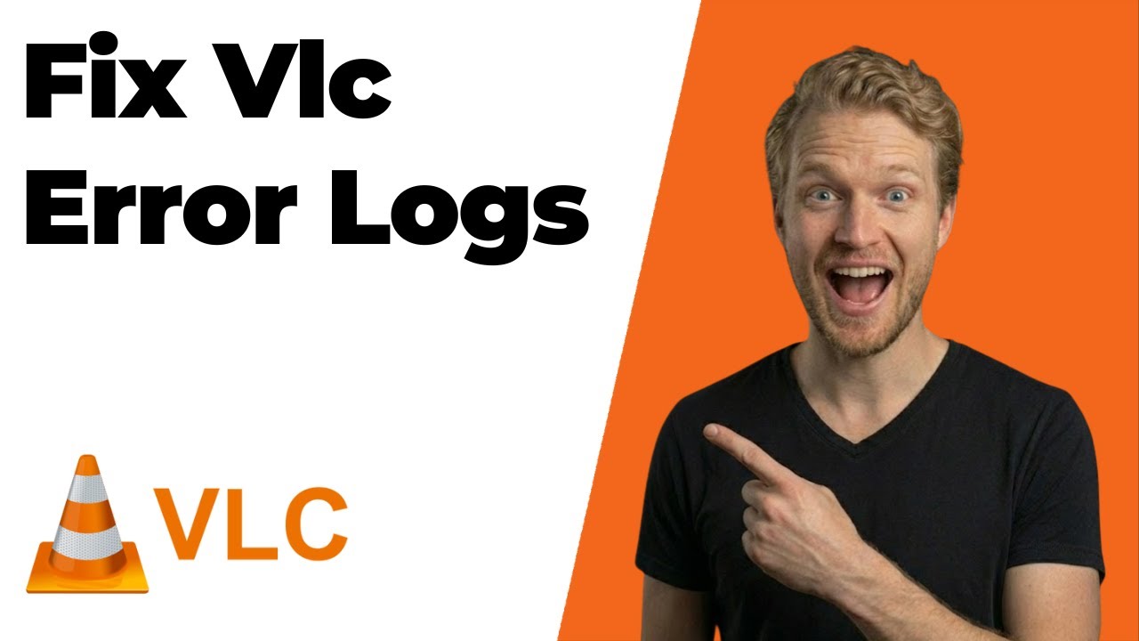 Fix Vlc Error Log (2026 Easy Guide)