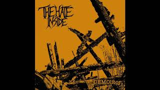 THE HATE INSIDE - Bow Down to the Gun