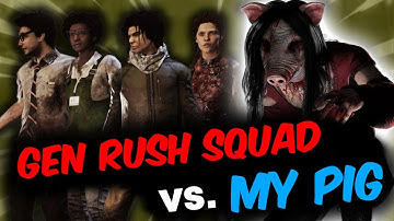 4-MAN SWF GEN RUSH SQUAD Vs. MY P100 PIG! | Dead by Daylight