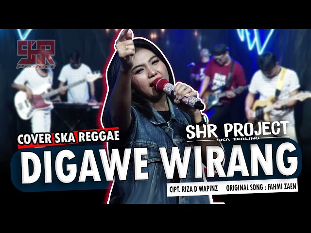 DIGAWE WIRANG - SHR PROJECT (COVER SKA REGGAE VERSION) class=