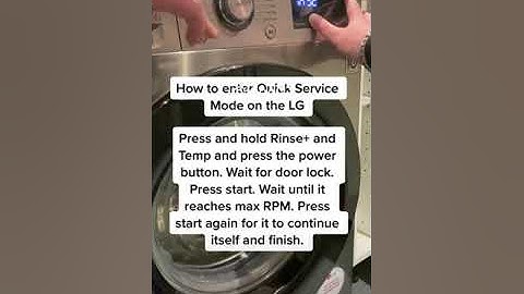 How to enter Quick Service Mode on a LG Washing Machine