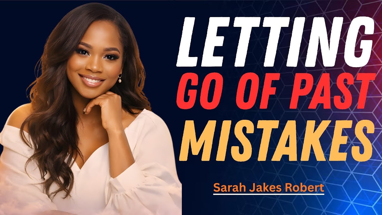 Letting Go of Past Mistakes — Embrace Your Story & Step Into Your Future