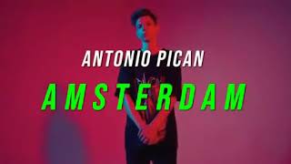 Antonio Pican - Amsterdam (official video)