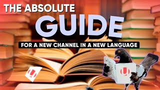 How to Start a Foreign Language Channel: step-by-step