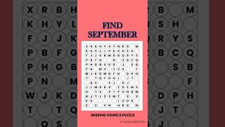 Find SEPTEMBER - Missing Vowels Puzzle #wordgames #wordpuzzle #wordsearch #september #fall