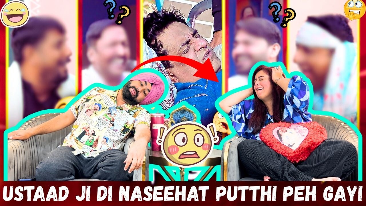 Preet Bani React~Ustaad Di Naseehatan~Team Ne Full Fayda Chuk Malo Malli Apne Hisse Kitiyan Shaivaan