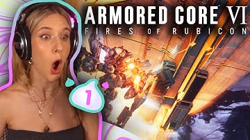 My FIRST Armored Core Game EVER! | Armored Core 6 (First Playthrough) | Part 1