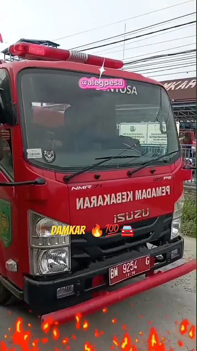 Damkar' tim mobil suplai Pemadam berangkat '.🔥💯🚘