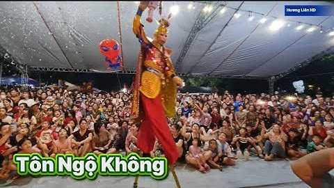 Tôn Ngộ Không Đi Cà Kheo,Hội Trại Hè Thôn Vụ Bản Xã Xuân Cẩm Tỉnh Bắc Ninh Năm 2025