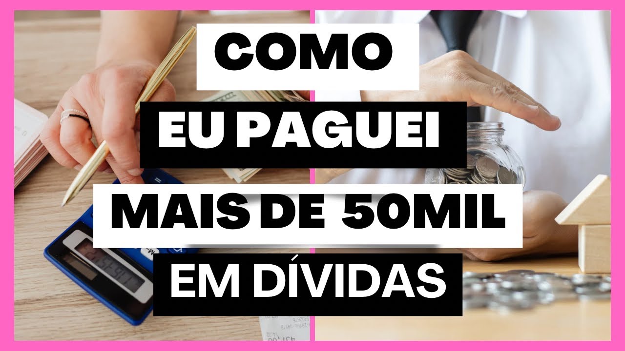 PAGUEI MAIS DE R$ 5O MIL REAIS EM DÍVIDAS EM  POUCO TEMPO, GANHANDO MENOS DE  3 MIL  POR MÊS