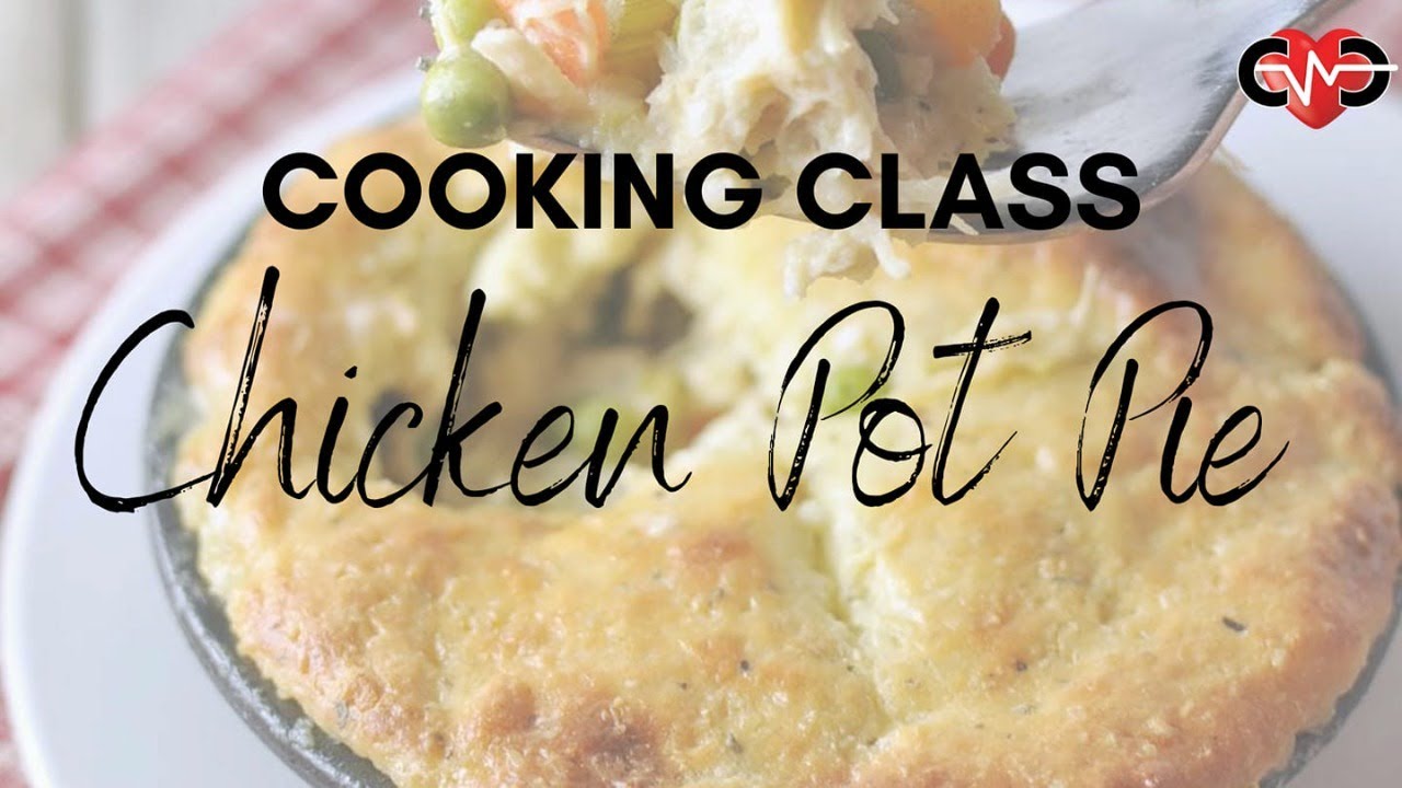 CWC Cooking Class Chicken Pot Pie YouTube
