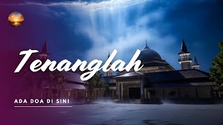 Download Lagu Tenanglah. Ada Doa di Sini | Sholawat Badar (Orchestra Prayer) MP3
