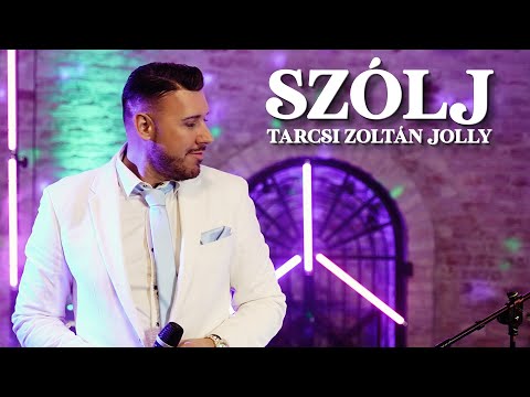 Tarcsi Zoltán Jolly — Szólj (Official Music Video)