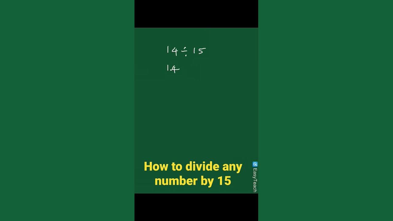 how-to-divide-any-number-by-15-division-tricks-by15-divided-by-15