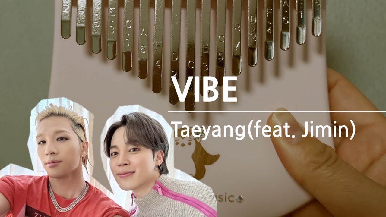 VIBE Taeyang(Big Bang) feat. Jimin(BTS) kalimba tabs easy chords