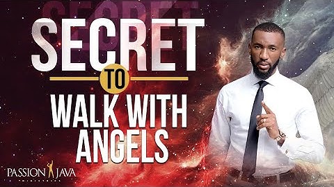 The Secret To Walk With Angels!