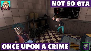 Scary Robber Home Clash | Once Upon a Crime | Not So GTA | Gameplay Walkthrough Part 1 - #2