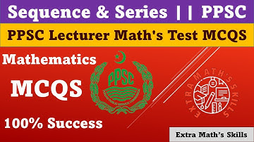 Sequence & Series || PPSC Lecturer Math