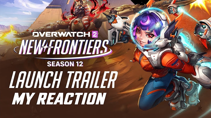 My Reaction to the Overwatch 2 New Frontiers Season 12 Launch Trailer!