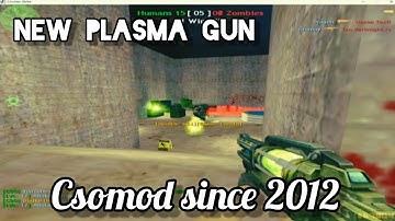 [CS 1.6] (NEW PLASMA GUN) [ZOMBIES]+[CSOMOD] [1] CSOMOD SINCE 2012