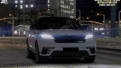 GTA 5 : HOW TO INSTALL RANGE ROVER VELAR MOD🔥🔥🔥